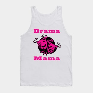 Drama Mama Tank Top